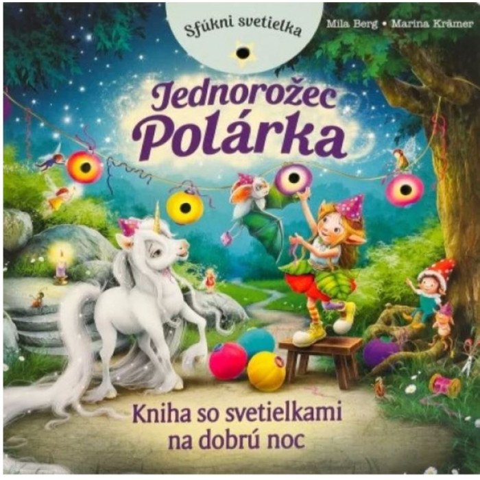 Knižka Jednorožec Polárka - Kniha so svetielkami Knižka Jednorožec Polárka - Kniha so svetielkami